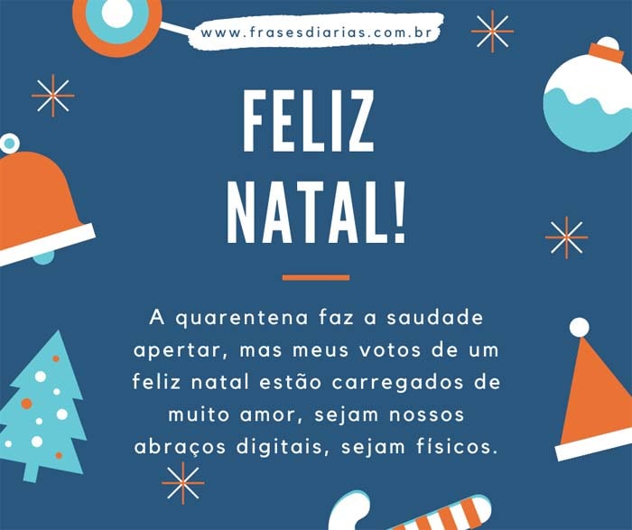 mensagem de natal a quarentena faz a saudade apertar