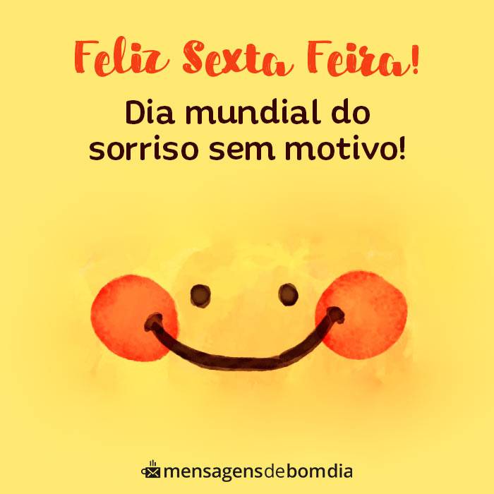 feliz sexta feira dia mundial do sorriso