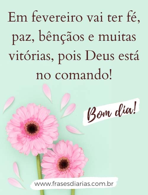 bem vindo fevereiro com Deus no comando