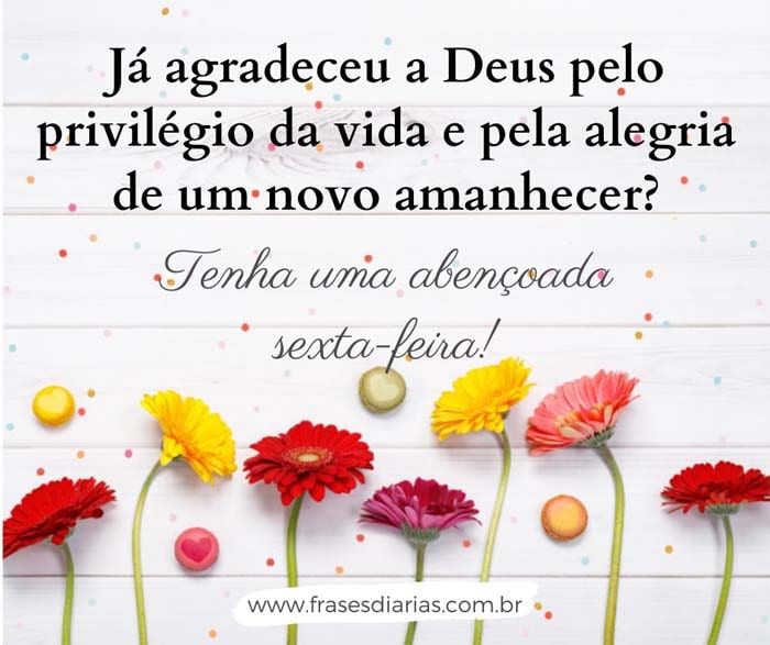 mensagem de bom dia sexta feira abençoada por Deus